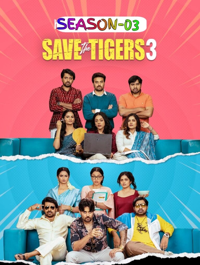 Free Save the Tigers S03 (2026) South Hindi Completed Web Series HEVC ESub